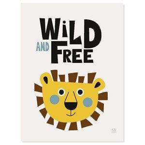 Image of KAI Copenhagen - Plakat - Wild and free - 30x40 cm.